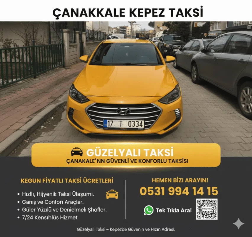 Yeni araçlar ve uygun taksi fiyatları, Çanakkale Kepez taksi hizmetleri.